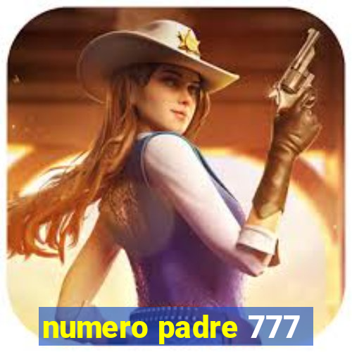 numero padre 777